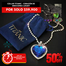COLLAR TITANIC -  CORAZÓN DE EMOCIONES LUXURY