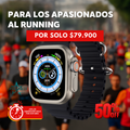 RELOJ SMART ULTRA 1.1 FOR RUNNING [50% OFF SOLO POR BLACK DAYS]